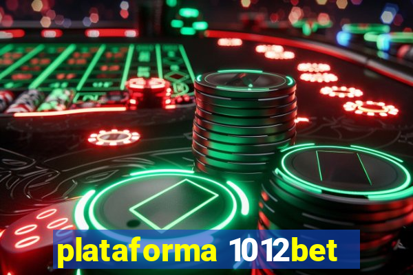 plataforma 1012bet